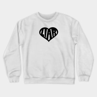 Liar • B/W on Black Crewneck Sweatshirt